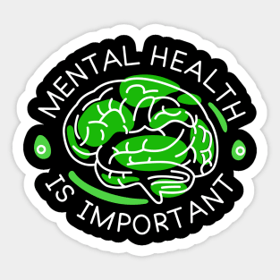 Mental health is important Sticker